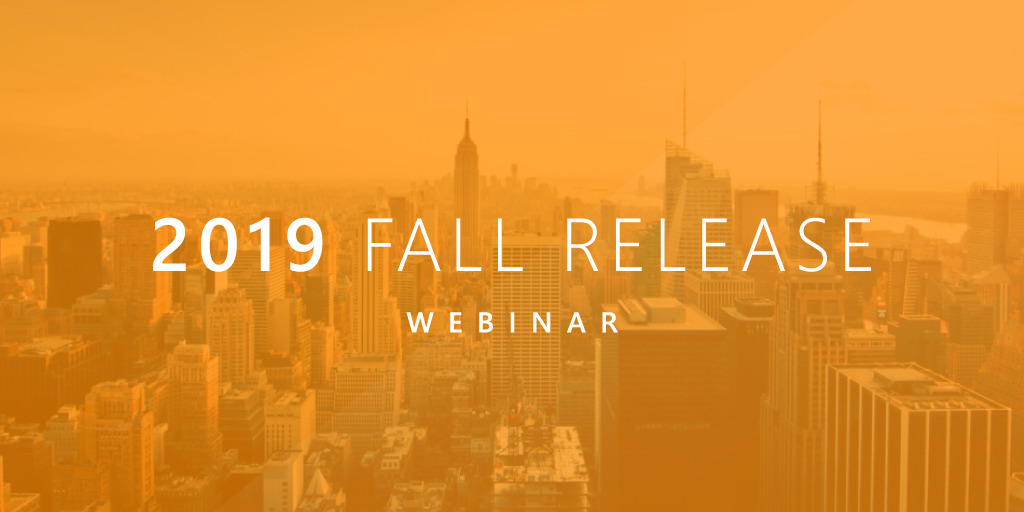 2019-Fall-Release-Webinar