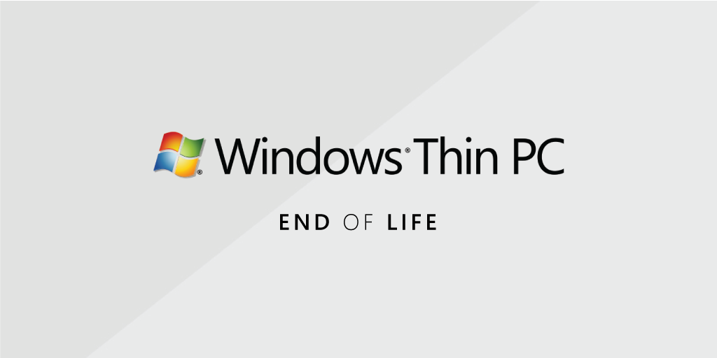 Windows-﻿Thin-PC-End-of-Life