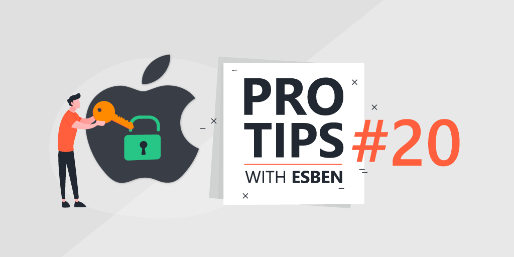 Pro-Tips-with-Esben-20-Mac-OS-Least-Privilege-Scanning