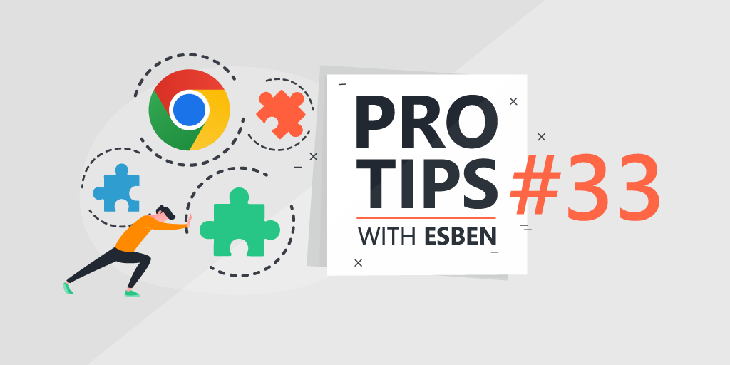 Pro-Tips-with-Esben-33-Managing-Chrome-Extensions