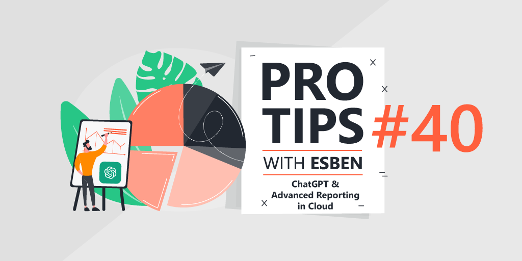 Pro tips 40 ChatGPT & Advanced reporting